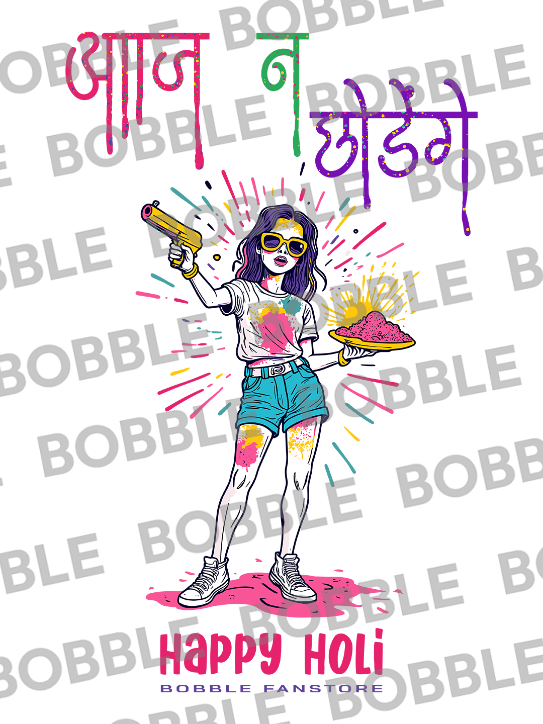 Bobble Fan Store Trendy Women's T-Shirt – Colorful Festive Design | Aaj Na Chhodenge Graphic Tee | Soft & Stylish Cotton Holi Outfit for Women – Perfect for Holi Party & Gifting