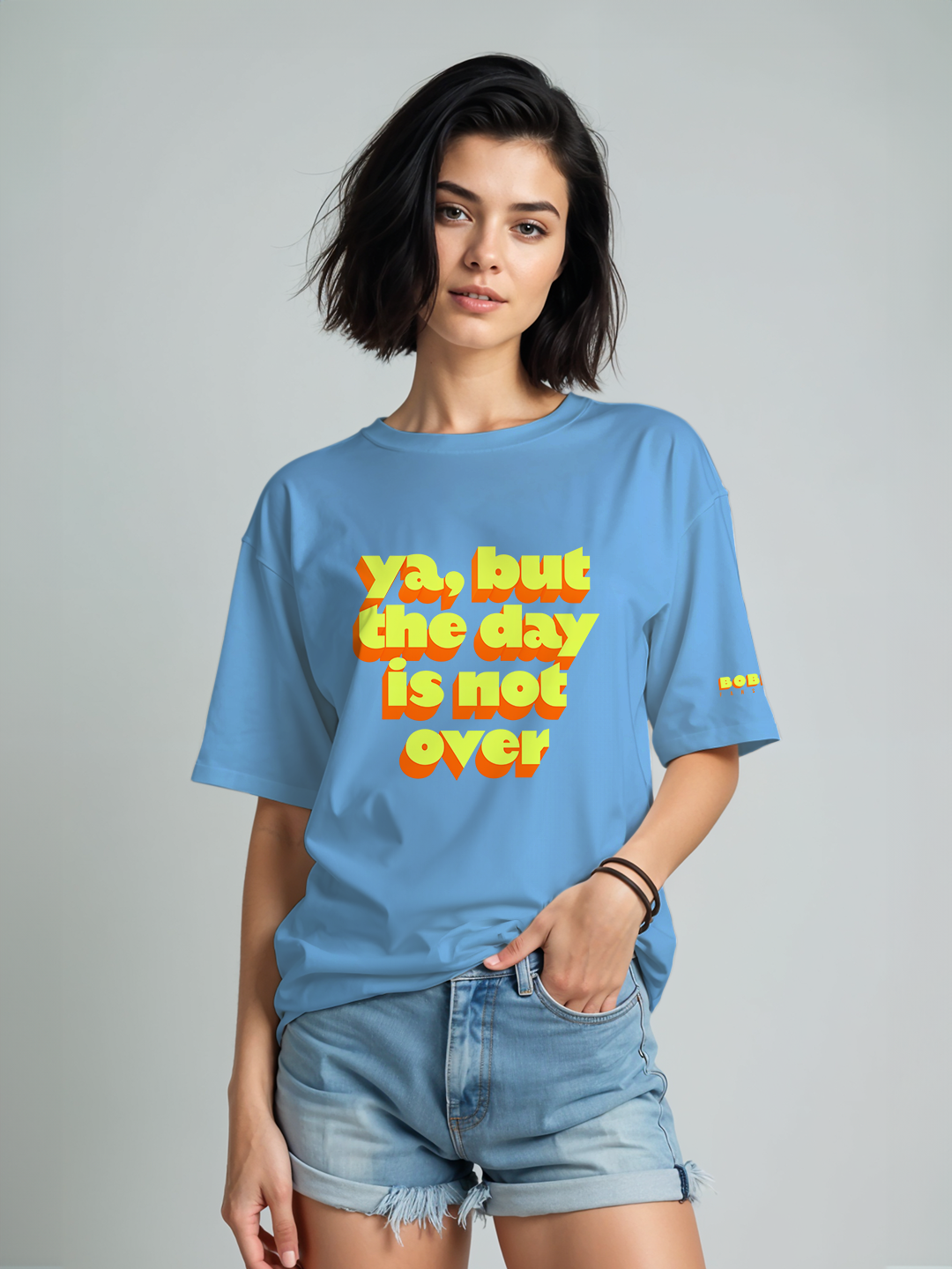 Ya, But the Day Is Not Over Tee in Blue - Keep Pushing Forward For Women