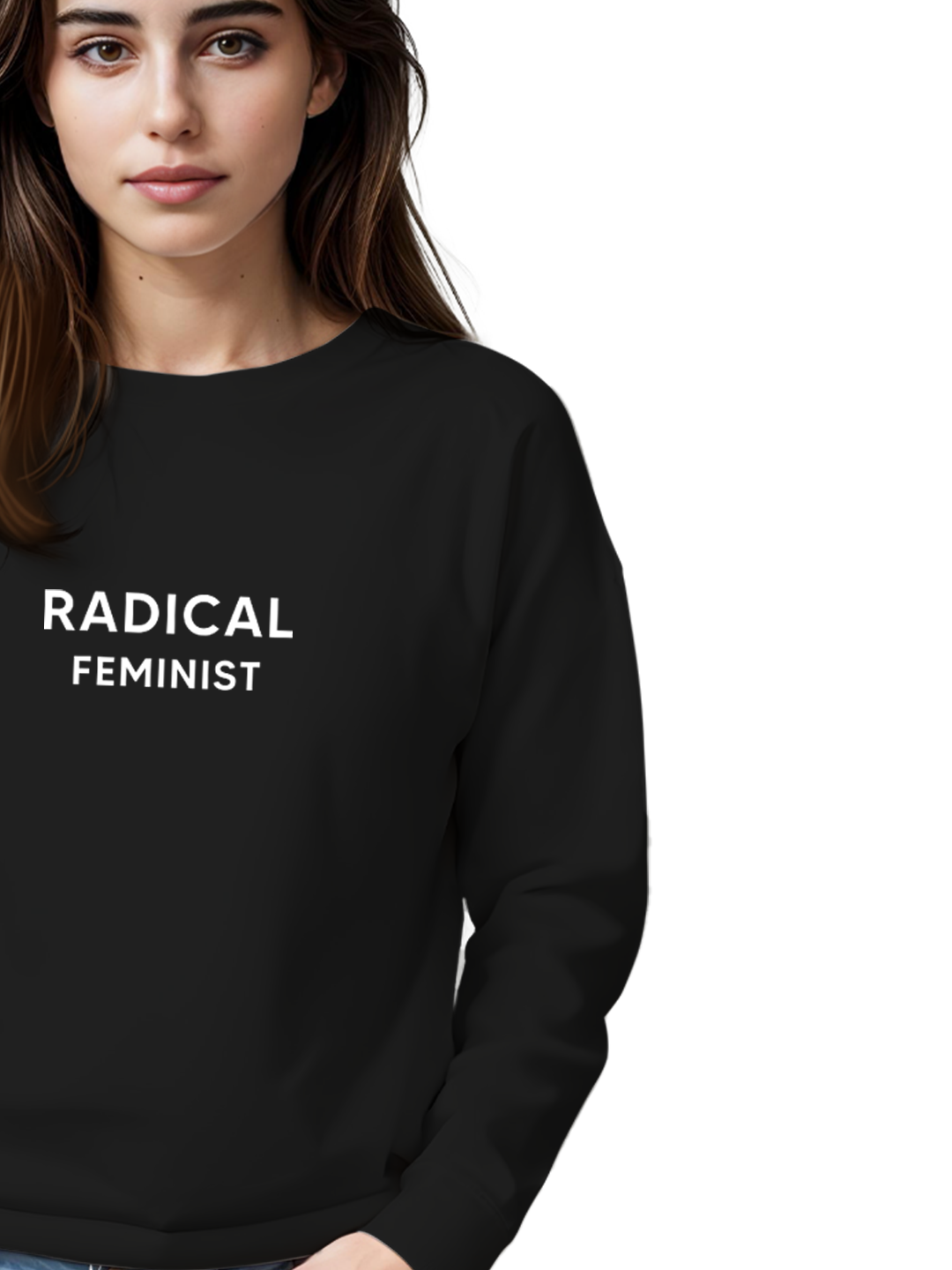 Radical Feminist Sweatshirt – Empowering Women's Rights Apparel